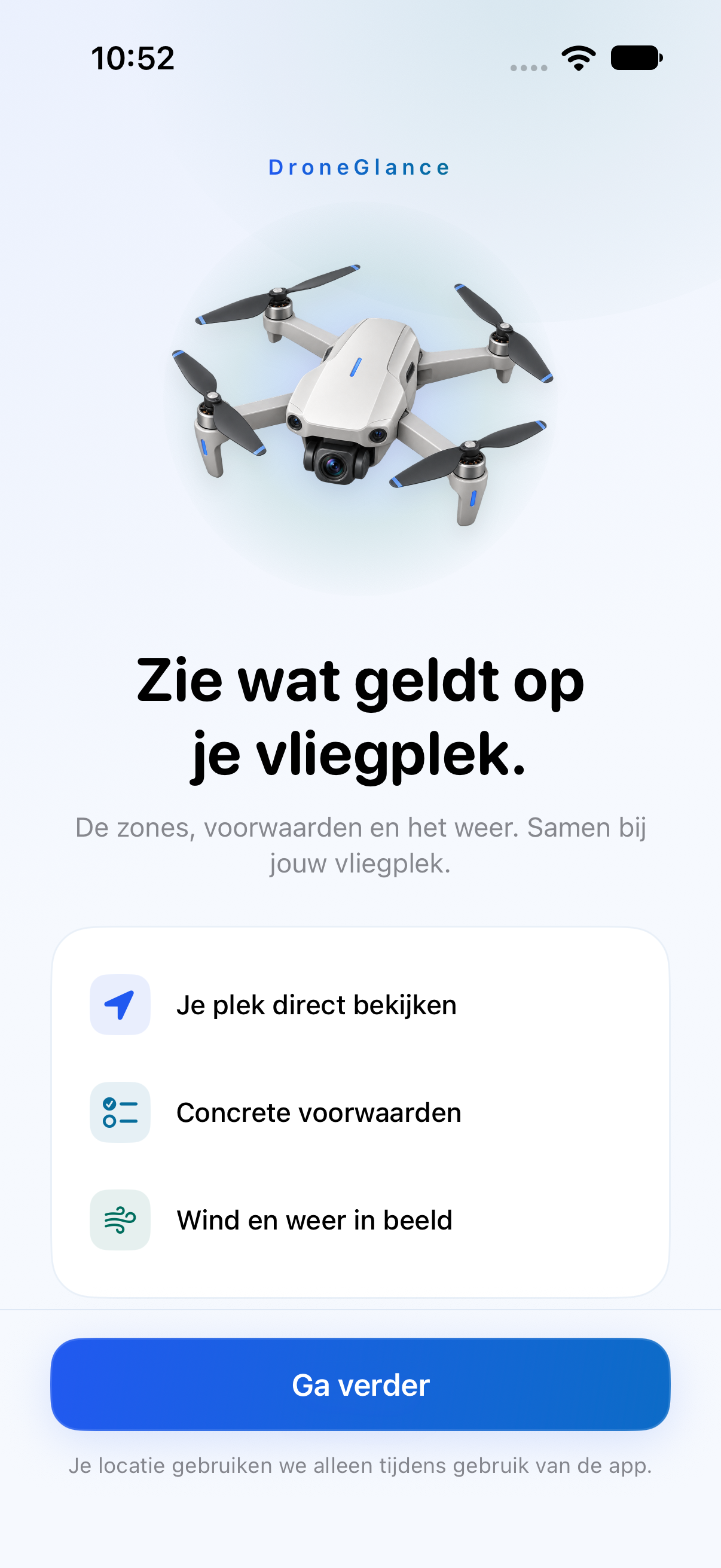 Het welkomstscherm van de native DroneGlance-app met de eigen drone-illustratie en uitleg over je plek, voorwaarden en weer.